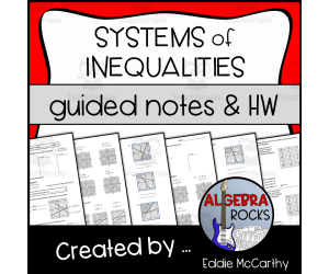 Systems of Inequalities Guided Notes + Homework Set