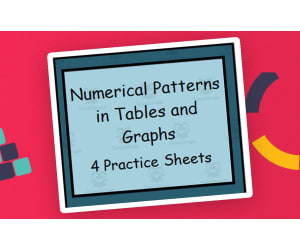 Tables and Graphs: Numerical Patterns