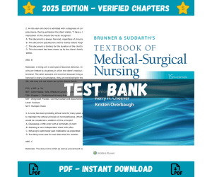 Test Bank Brunner and Suddarth’s Textbook of Medical-Surgical Nursing