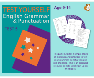 Test Your English Grammar And Punctuation Skills: Test 5 (9-14 years)