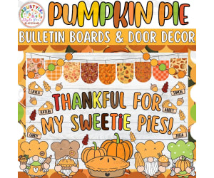 Thankful for My Sweetie: Thanksgiving Bulletin board or door Decor kit