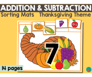 Thanksgiving Addition & Subtraction Sorting Mats