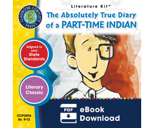 The Absolutely True Diary of a Part-Time Indian - Literature Kit Gr. 9-12