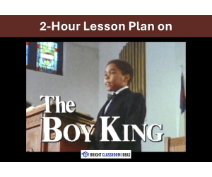 The Boy King (1986) – Martin Luther King Jr. 120' Lesson & Worksheet