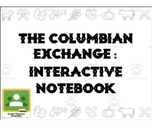 The Columbian Exchange : Interactive Notebook