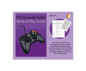 The Computer Game: Write A Play Script (9-13 years)