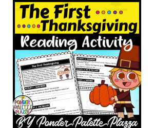 The First Thanksgiving Reading Passage - Thanksgiving Activity