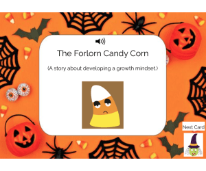 The Forlorn Candy Corn SEL Boom Cards-With Audio and Extension Activities (A Halloween themed story and cards about growth mindset.)
