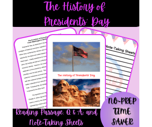 The History of Presidents' Day Reading Passage, Q & A, and Note Sheets