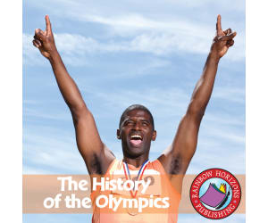 The History of the Olympics Gr. 4-6