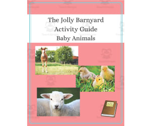 The Jolly Barnyard Activity Guide: Baby Farm Animals