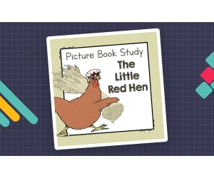 "The Little Red Hen" | Picture Book Study