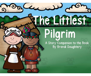 The Littlest Pilgrim | Interactive Reading Notebook