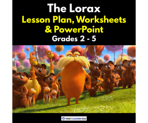 The Lorax Lesson Plan, Worksheets & PowerPoint | Grades 2 - 5