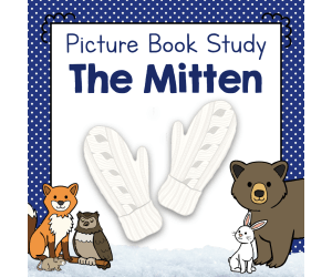 "The Mitten" | Picture Book Study