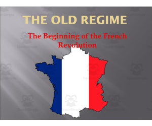 The Old Regime Presentation & Notes