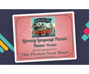 The Pirates Next Door: Language-Literacy Book Companion Packet
