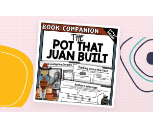 The Pot That Juan Built Read Aloud Book Companion Activities for IRA