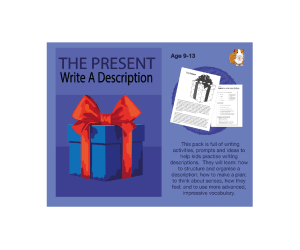 The Present: Write A Description (And More) (9-13 years)