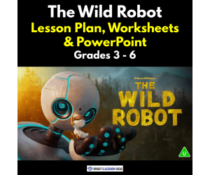 The Wild Robot Lesson Plan, Worksheets & PowerPoint | Grades 3 - 6
