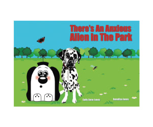 There's An Anxious Alien In The Park (3-7 years)