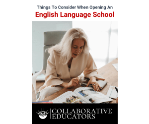 Things To Consider When Opening An English Language School