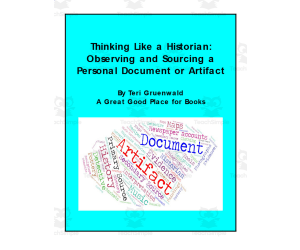 Thinking Like a Historian: Observing and Sourcing a Personal Document or Artifact