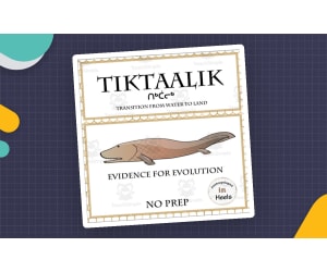 Tiktaalik : Evidence for Evolution Informational Text and Activity