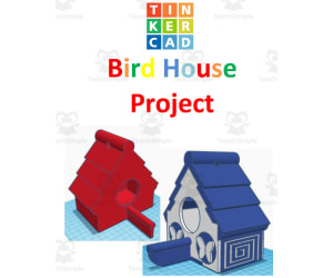 TinkerCAD step-by-step instructions for Bird House