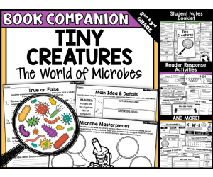 Tiny Creatures: The World of Microbes Read-Aloud Activities