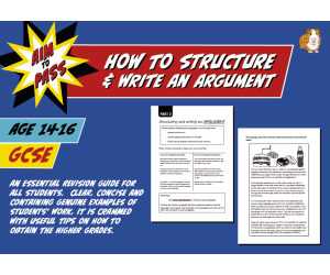 Tips For GCSE Students On Structuring And Writing An Argument (14-16 years)