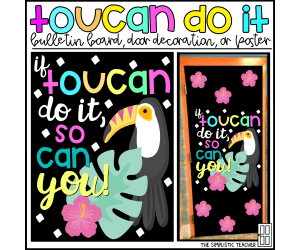 Toucan Do It Tropical Growth Mindset Bulletin Board Kit, Door Decoration Set, or Poster