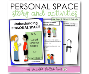 Understanding Personal Space, Social Skills Story & Activities For K-2nd