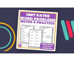 Unit Rates Guided Notes & Word Problem Practice | 6th Grade Math