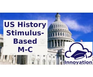 US History Stimulus-Based Mult.-Choice, Colonial Foundation + Online