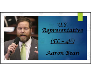 U.S. Representative Aaron Bean (FL - 4th) BIO PPT