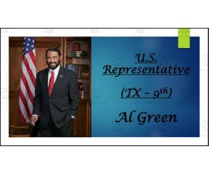 U.S. Representative Al Green (TX - 9th) BIO PPT