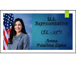 U.S. Representative Anna Paulina Luna (FL - 13th) BIO PPT