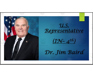 U.S. Representative Dr. Jim Baird (IN - 4th) BIO PPT
