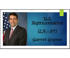 U.S. Representative Garret Graves (LA - 6th) BIO PPT