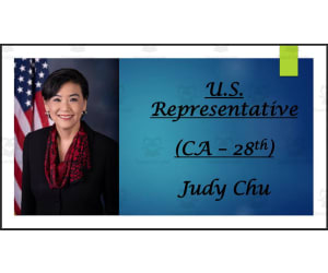 U.S. Representative Judy Chu (CA - 28th) BIO PPT