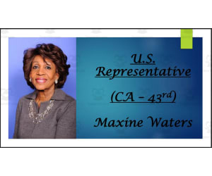U.S. Representative Maxine Waters (CA - 43rd) BIO PPT