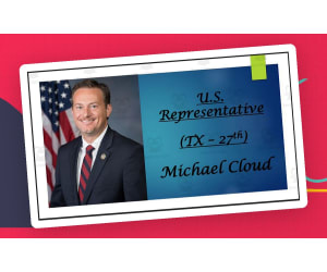 U.S. Representative Michael Cloud (TX - 27th) BIO PPT