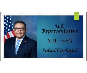 U.S. Representative Salud Carbajal (CA - 24th) BIO PPT