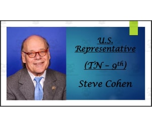 U.S. Representative Steve Cohen (TN - 9th) BIO PPT