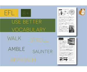 Use Better Vocabulary In Your Writing: walk (EFL Work Pack) 8+