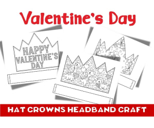 Valentine’s Day Hat CROWNS Craft Headband Activity