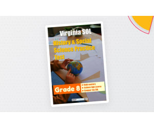 Virginia SOL History & Social Science Practice Test for Grade 8