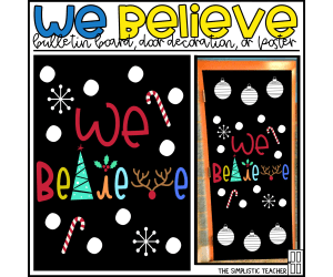 We Believe Christmas Holiday Winter Bulletin Board Kit, Door Decoration Set, or Poster