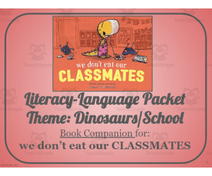 we don't eat our CLASSMATES: Language-Literacy Book Companion Packet